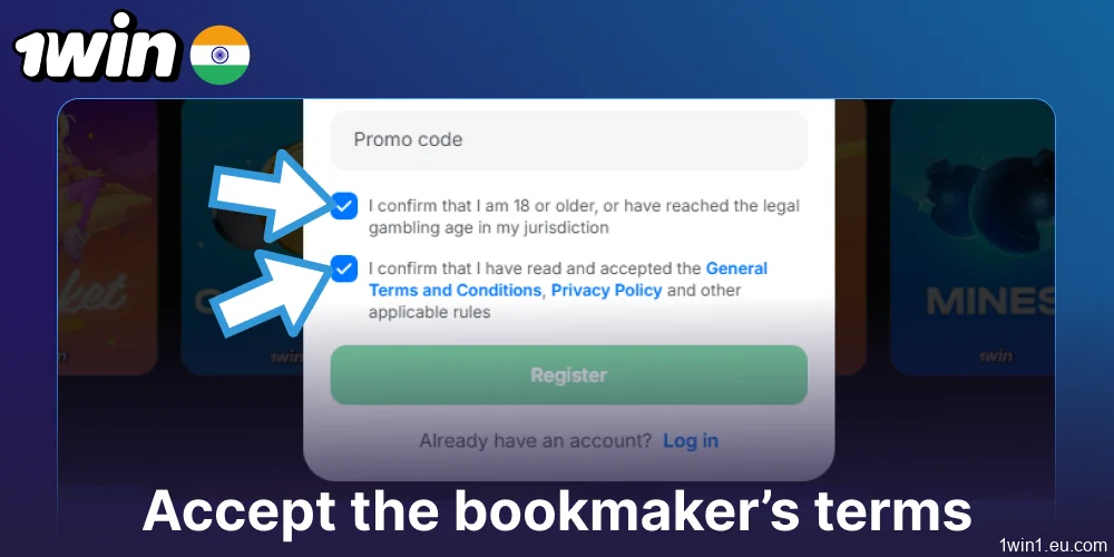 Accept the bookmaker’s terms on the 1win website