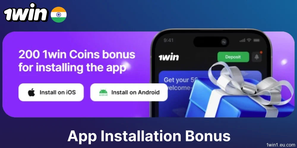 1win app installation bonus for players from India