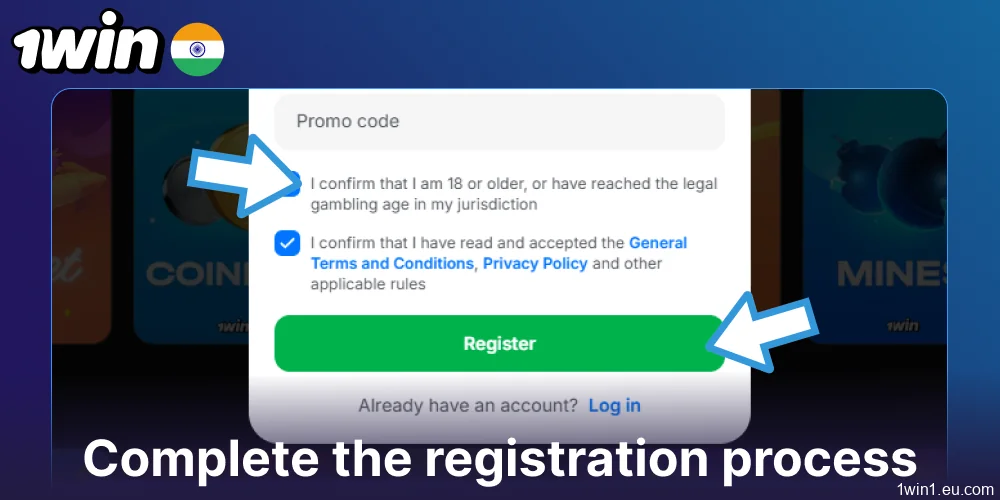 Complete the 1win India registration process