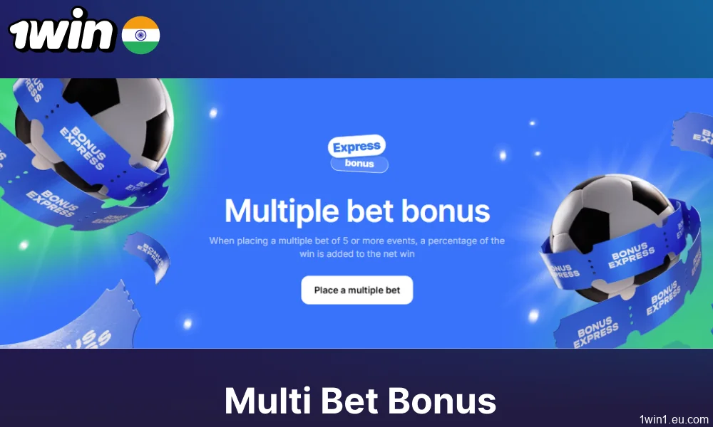 1win multiple bet bonus for players from India
