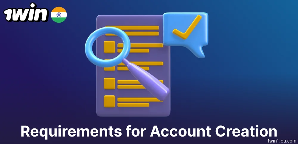 1win account creation reuirements in India