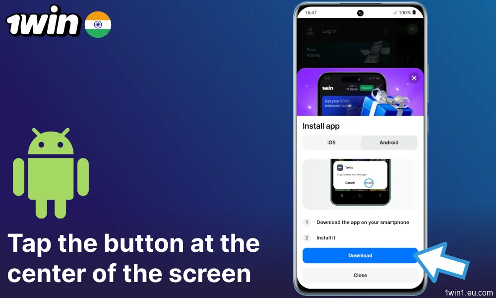 Tap the button at the center of the screen to download the 1win app