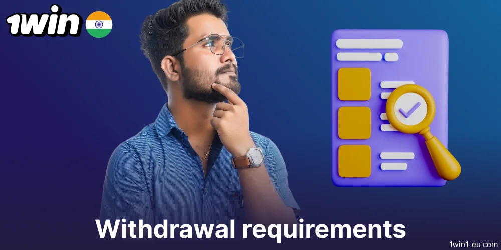 1win withdrawal rules for players from India